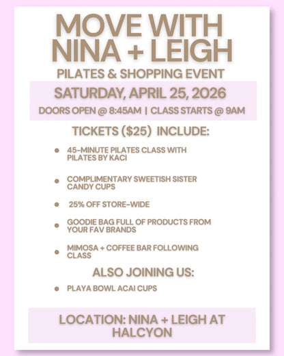 Move with Nina + Leigh: Pilates + Shopping Event (Event Ticket)