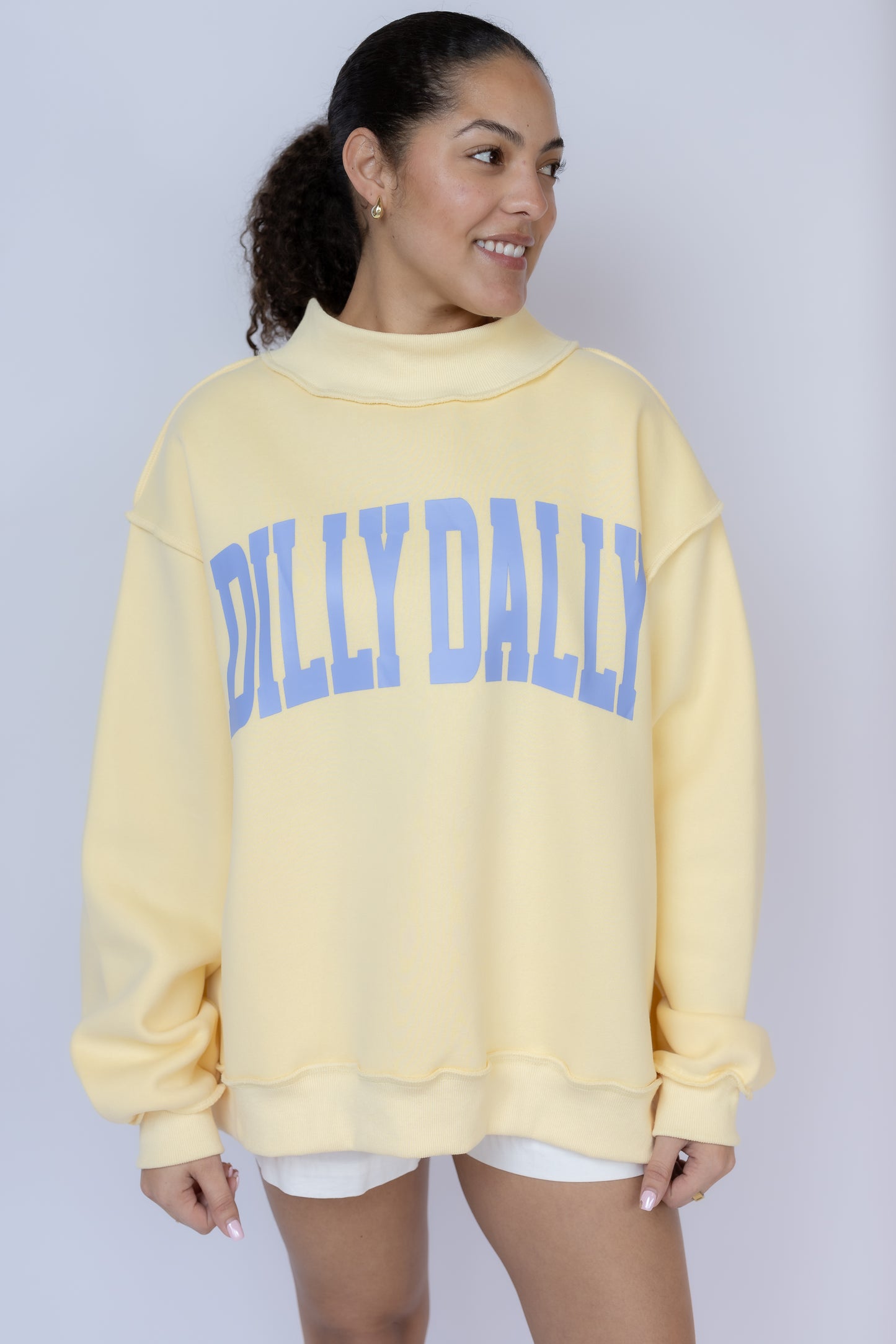 Dilly Dally Mockneck Sweatshirt