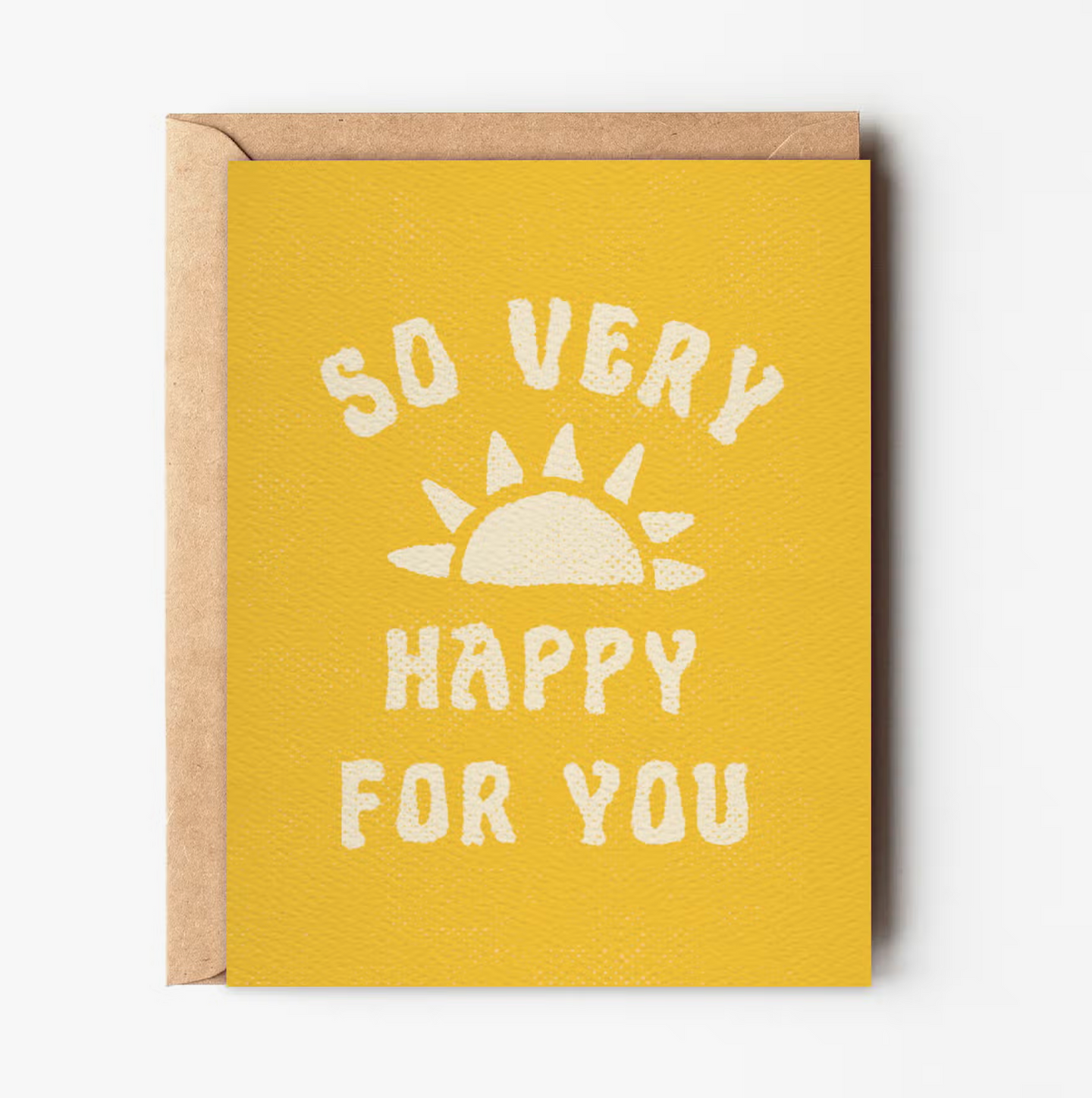 So Happy For You Card