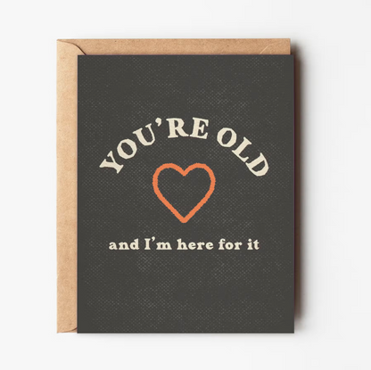 You're Old Card