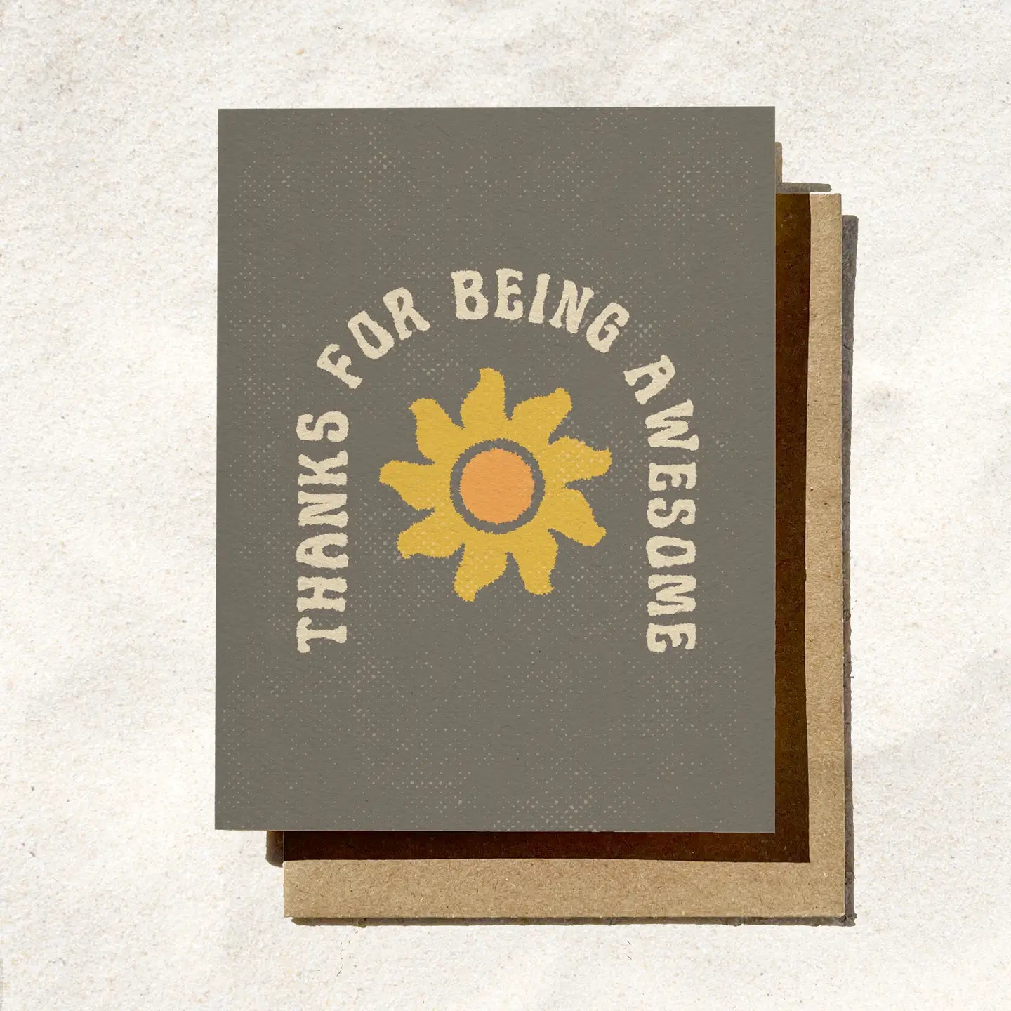 Thanks For Being Awesome Card