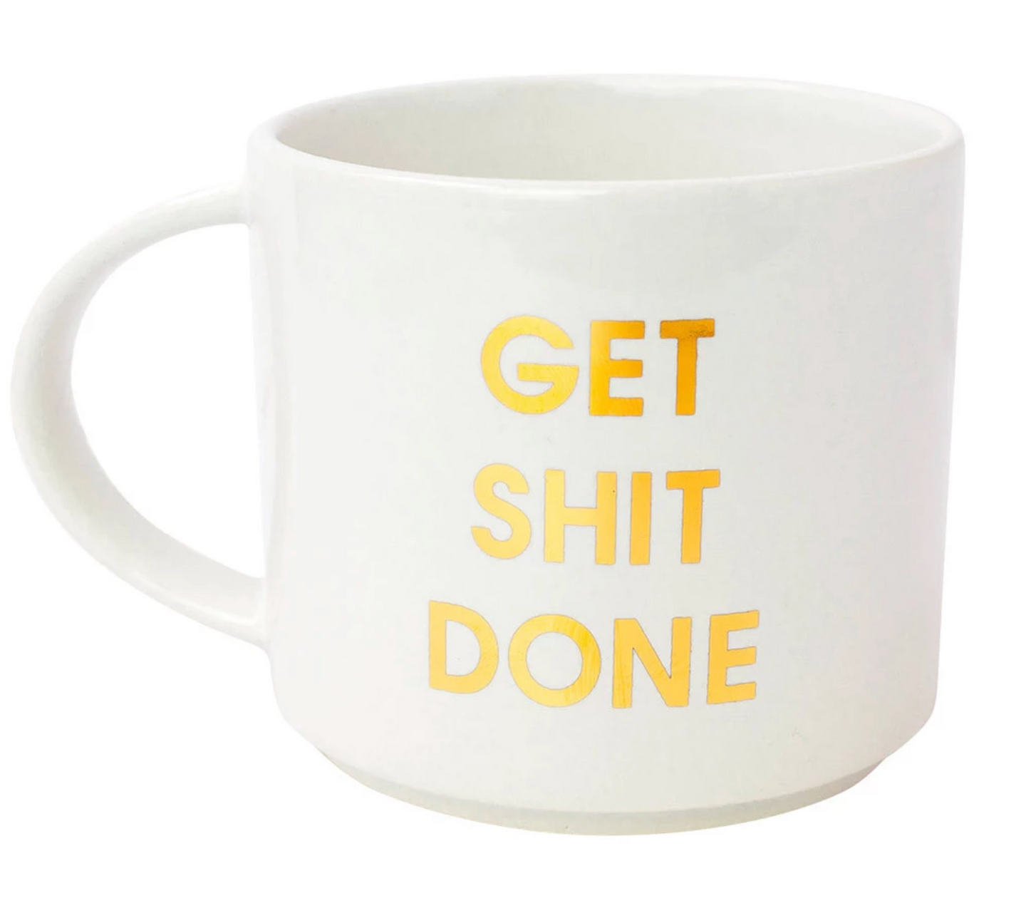 Get Shit Done Mug
