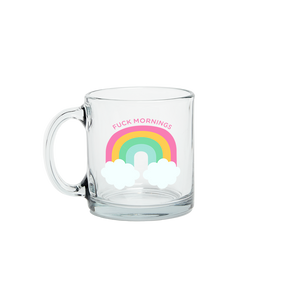 Fuck Mornings Clear Glass Mug