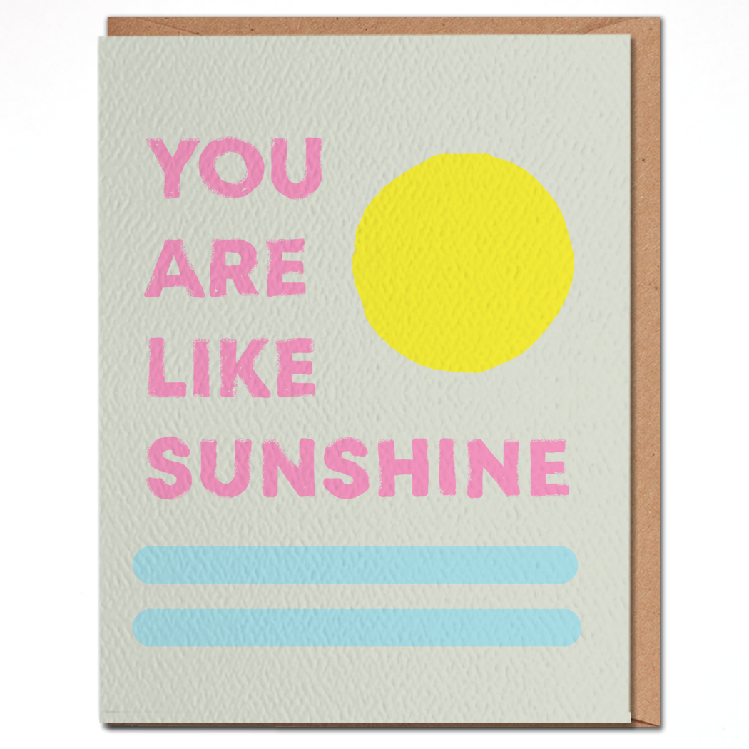 You Are Sunshine Card